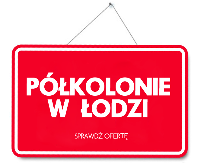 Półkolonie Łódź